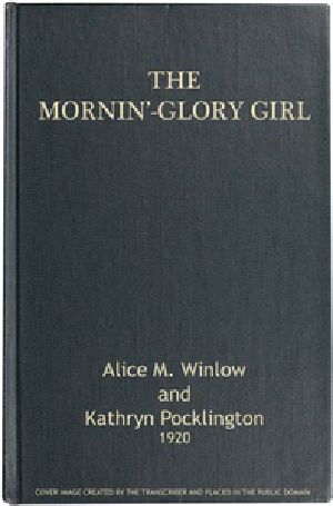 [Gutenberg 48647] • The Mornin'-Glory Girl